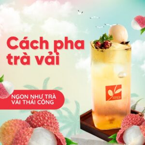 Cách pha trà vải