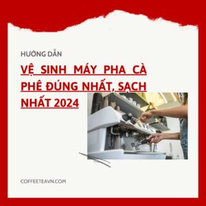 Vệ sinh máy pha cà phê