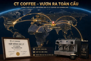 Đại diện Coffee & Tea Việt Nam ký kết hợp tác đại lý CT Coffee tại Azerbaijan